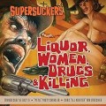 Buy Supersuckers - Liquor, Women, Drugs & Killing Mp3 Download