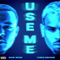 Purchase Bow WOW & Chris Brown - Use Me (CDS)