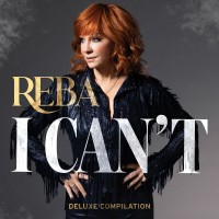 Purchase Reba Mcentire - I Can't (Deluxe Compilation) (EP)