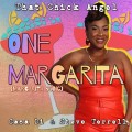 Buy That Chick Angel - One Margarita (Margarita Song) (With Casa Di & Steve Terrell) (CDS) Mp3 Download