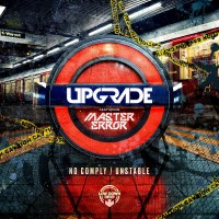 Purchase Upgrade - No Comply / Unstable (Feat. Master Error) (CDS)