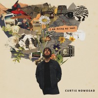 Purchase Curtis Nowosad - I Am Doing My Best