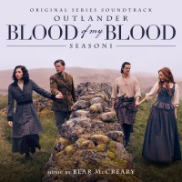Purchase Bear McCreary - Outlander: Blood Of My Blood (Season 1 Original Series Soundtrack)