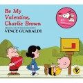 Buy Vince Guaraldi - Be My Valentine, Charlie Brown (Original Soundtrack Recording 50Th Anniversary Extended Edition) Mp3 Download