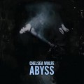Buy Chelsea Wolfe - Abyss 10th Anniversary Mp3 Download