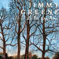 Purchase Jimmy Greene - As We Are Now