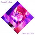 Buy Yama Uba - Silhouettes Mp3 Download
