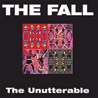 Purchase The Fall - Unutterable