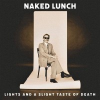 Purchase Naked Lunch - Lights (And A Slight Taste Of Death)