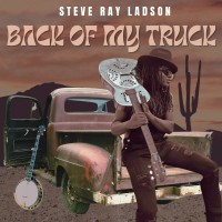 Purchase Steve Ray Ladson - Back Of My Truck (CDS)