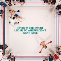 Purchase Tom Grennan - Everywhere I Went, Led Me To Where I Didn't Want To Be
