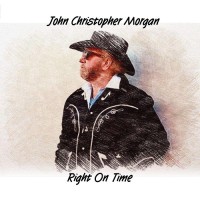 Purchase John Christopher Morgan - Right On Time