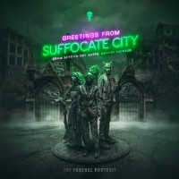 Purchase The Funeral Portrait - Greetings From Suffocate City (From Beyond The Abyss: Deluxe Edition)