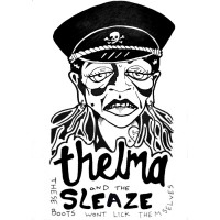 Purchase Thelma And The Sleaze - These Boots Won't Lick Themselves (EP)