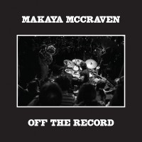Purchase Makaya Mccraven - Off The Record