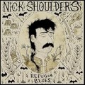Buy Nick Shoulders - Refugia Blues Mp3 Download