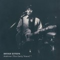 Buy Bryan Estepa - Adeline (The Early Years) Mp3 Download