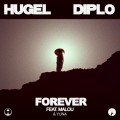 Buy Hugel - Forever (Feat. Malou & Yuna) (CDS) Mp3 Download