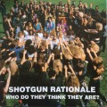 Buy Shotgun Rationale - Who Do They Think They Are? Mp3 Download
