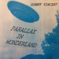 Buy Sonny Vincent - Parallax In Wonderland Mp3 Download