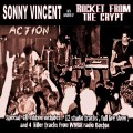 Buy Sonny Vincent - Complete Studio Recordings And Exclusive Live Performance (With Members Of Rocket From The Crypt) Mp3 Download