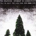 Buy The Newfound Interest In Connecticut - Tell Me About The Long Dark Path Home Mp3 Download