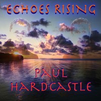 Purchase Paul Hardcastle - Echoes Rising
