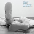 Buy Romulo Fróes - Um Labirinto Em Cada Pé Mp3 Download
