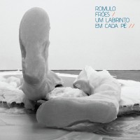 Purchase Romulo Fróes - Um Labirinto Em Cada Pé