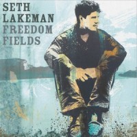 Purchase Seth Lakeman - Freedom Fields (15Th Anniversary Deluxe Edition) CD1