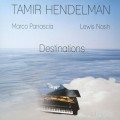 Buy Tamir Hendelman - Destinations Mp3 Download