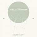 Buy Duo Ruut - Kulla Kerguseks (EP) Mp3 Download