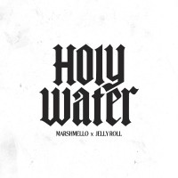 Purchase Marshmello - Holy Water (With Jelly Roll) (CDS)