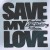 Buy Marshmello - Save My Love (With Ellie Goulding & Avaion) (CDS) Mp3 Download