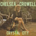 Buy Chelsea Crowell - Crystal City Mp3 Download