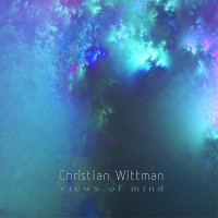 Purchase Christian Wittman - Views Of Mind