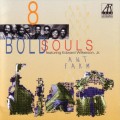 Buy 8 Bold Souls - Ant Farm Mp3 Download