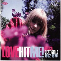 Purchase VA - Love Hit Me! Decca Beat Girls 1962-1970