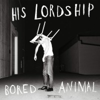 Purchase His Lordship - Bored Animal