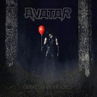 Purchase Avatar - Don't Go In The Forest