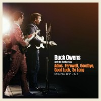 Purchase Buck Owens - Adios, Farewell, Goodbye, Good Luck, So Long: On Stage 1964-1974 CD2
