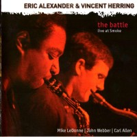 Purchase Eric Alexander - The Battle Live At Smoke (With Vincent Herring)