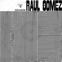 Purchase Raúl Gómez - Instrumental (Vinyl)