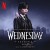 Buy Chris Bacon, Wednesday Addams & Nevermore Academy Orchestra - Wednesday: Season 2 (Original Score From The Netflix Series) Mp3 Download