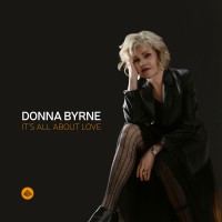 Purchase Donna Byrne - It's All About Love (Feat. Marshall Wood, Tim Ray & Les Harris, Jr.)