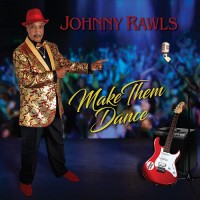 Purchase Johnny Rawls - Make Them Dance