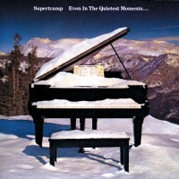 Purchase Supertramp - Even In The Quietest Moments... (Remastered 2020)