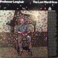 Buy Professor Longhair - The Last Mardi Gras (Vinyl) Mp3 Download