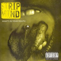 Purchase Strip Mind - What's In Your Mouth