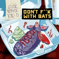 Purchase Suck Brick Kid - Don't Fuck With Bats...